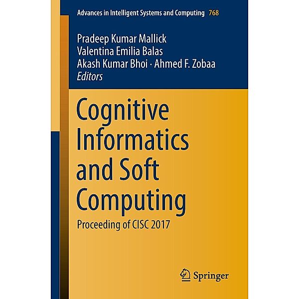 Cognitive Informatics and Soft Computing / Advances in Intelligent Systems and Computing Bd.768