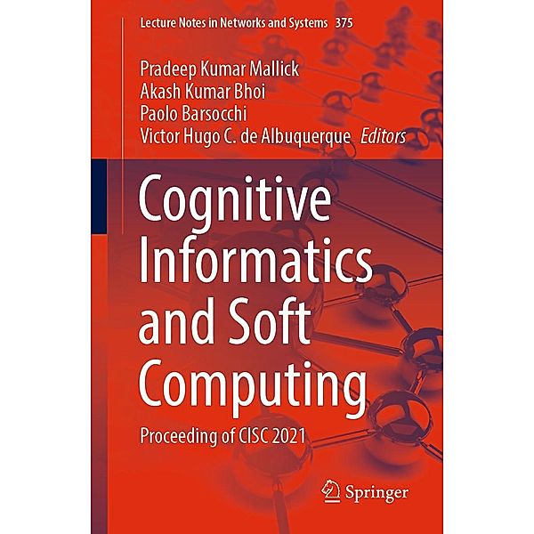 Cognitive Informatics and Soft Computing / Lecture Notes in Networks and Systems Bd.375