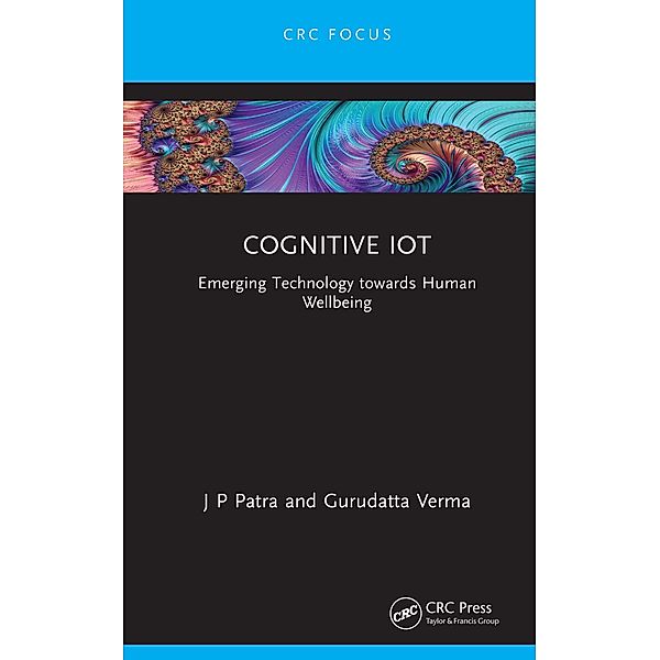 Cognitive IoT, J P Patra, Gurudatta Verma