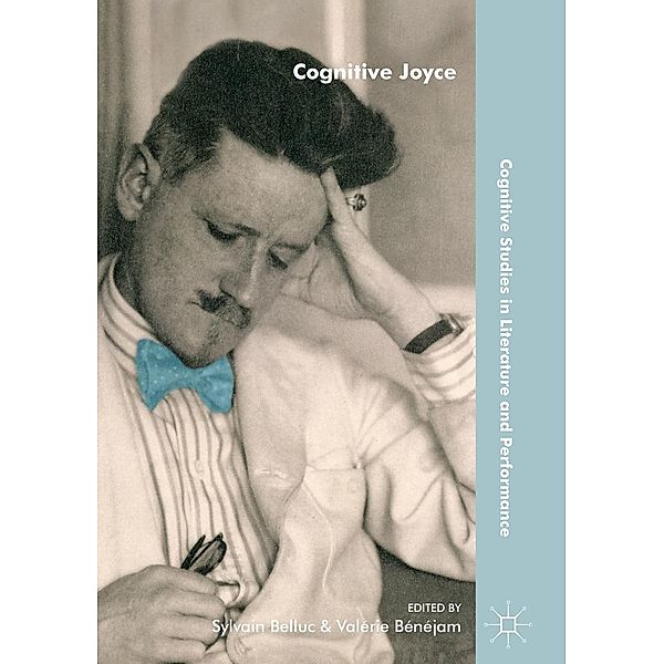 Cognitive Joyce / Cognitive Studies in Literature and Performance