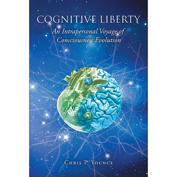 Cognitive Liberty, Chris P. Younce.