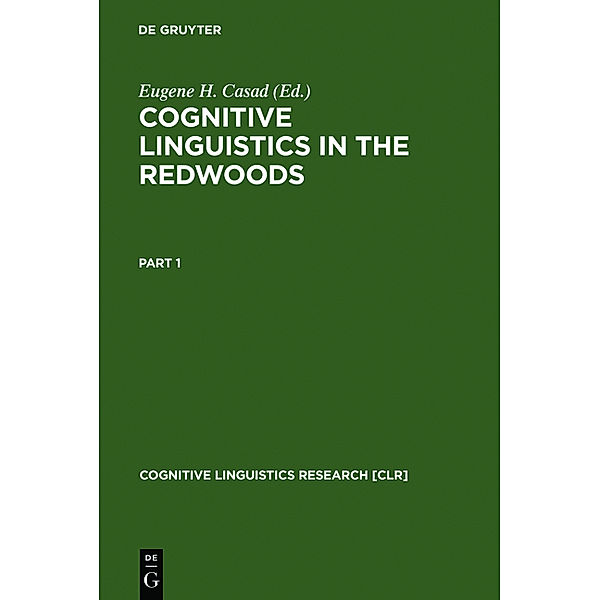 Cognitive Linguistics in the Redwoods