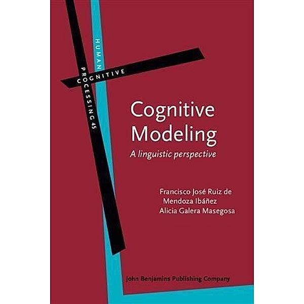 Cognitive Modeling, Francisco Jose Ruiz de Mendoza Ibanez