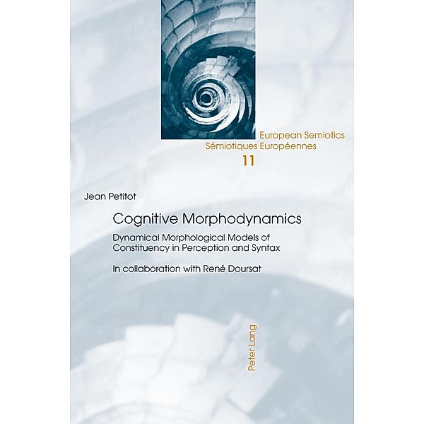 Cognitive Morphodynamics, Jean Petitot