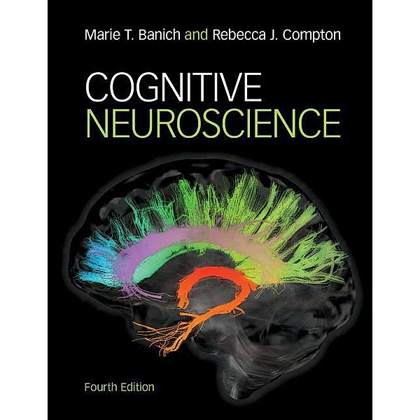 Cognitive Neuroscience, Marie T. Banich, Rebecca J. Compton
