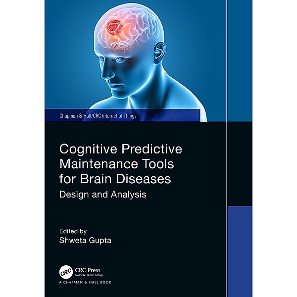 Cognitive Predictive Maintenance Tools for Brain Diseases