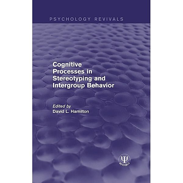 Cognitive Processes in Stereotyping and Intergroup Behavior