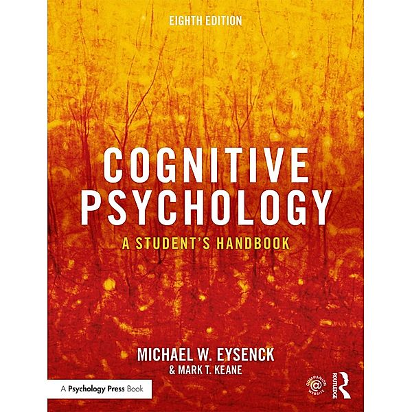 Cognitive Psychology, Michael W. Eysenck, Mark T. Keane