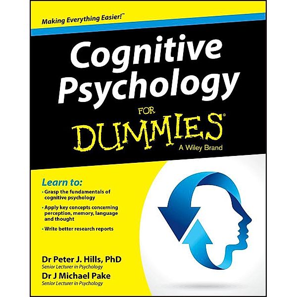 Cognitive Psychology For Dummies, Hills, Michael Pake