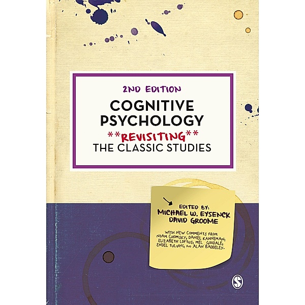 Cognitive Psychology / Psychology: Revisiting the Classic Studies