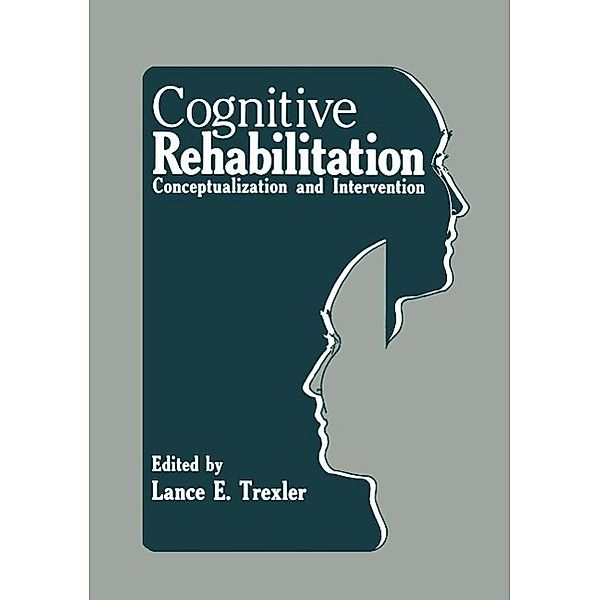 Cognitive Rehabilitation, Lance E. Trexler