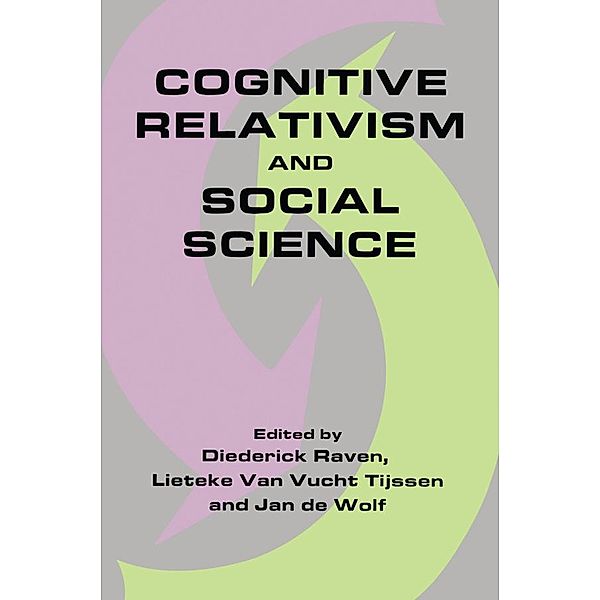 Cognitive Relativism and Social Science, Diederick Raven