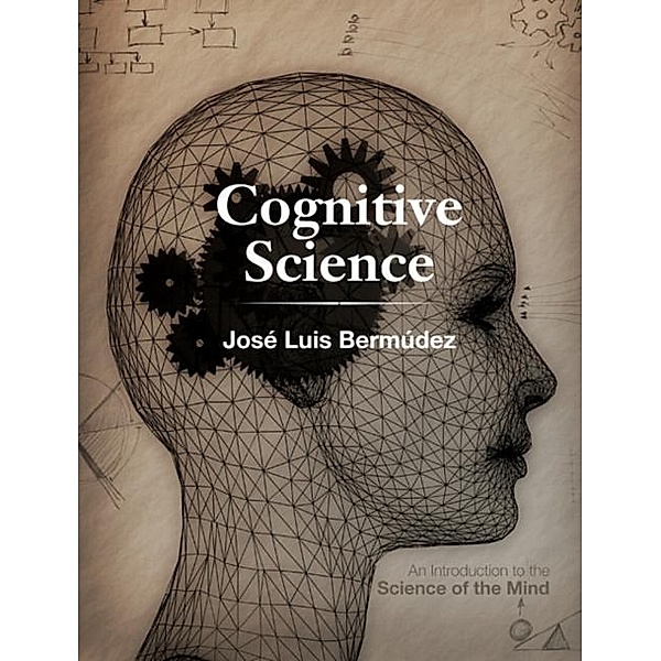Cognitive Science, Jose Luis Bermudez