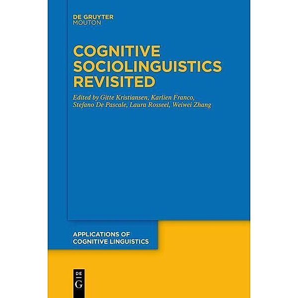 Cognitive Sociolinguistics Revisited