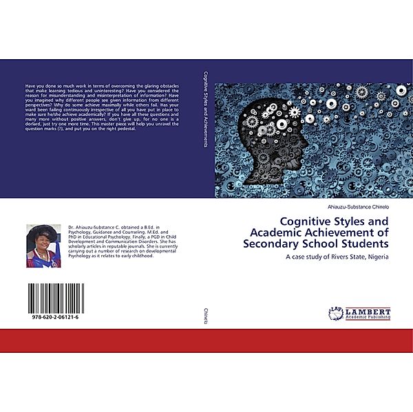 Cognitive Styles and Academic Achievement of Secondary School Students, Ahiauzu-Substance Chinelo