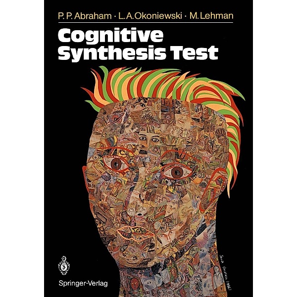 Cognitive Synthesis Test, Pamela Pressley Abraham, Lisa Anne Okoniewski, Mark Lehman
