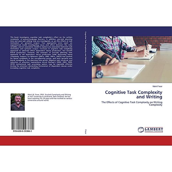 Cognitive Task Complexity and Writing, Mark Frear