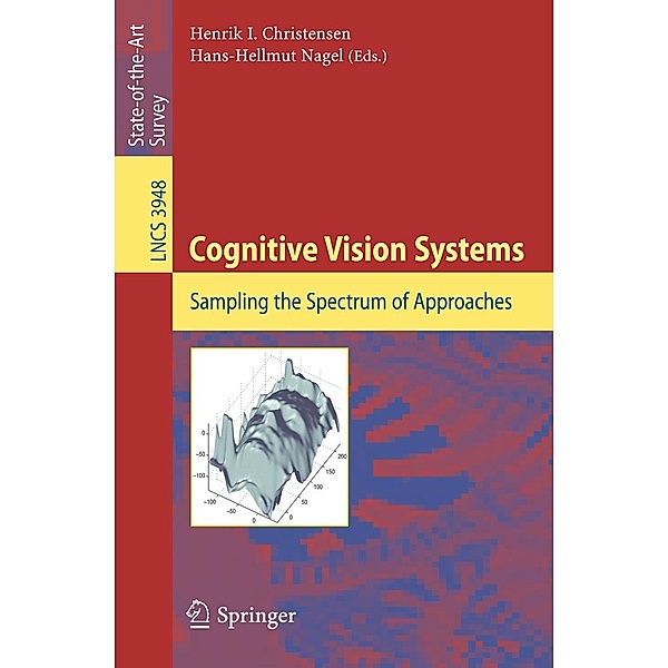 Cognitive Vision Systems / Lecture Notes in Computer Science Bd.3948