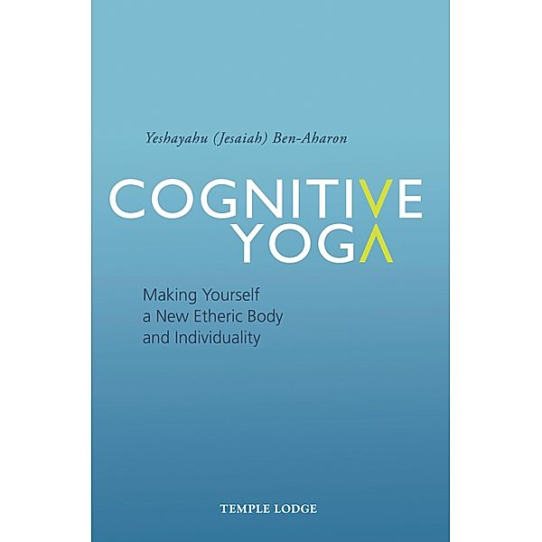 Cognitive Yoga, Yeshayahu Ben-Aharon