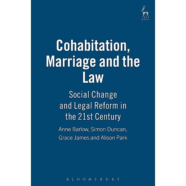 Cohabitation, Marriage and the Law, Anne Barlow, Simon Duncan, Grace James, Alison Park