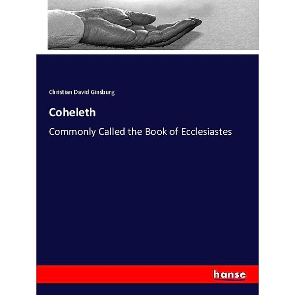 Coheleth, Christian David Ginsburg