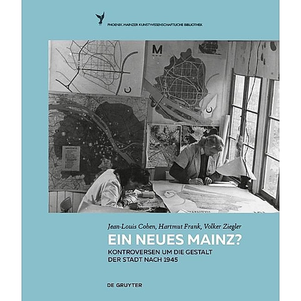 Cohen, J: Ein neues Mainz?, Volker Ziegler, Jean-Louis Cohen, Hartmut Frank