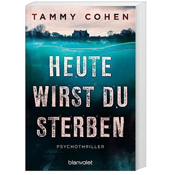 Cohen, T: Heute wirst du sterben, Tammy Cohen