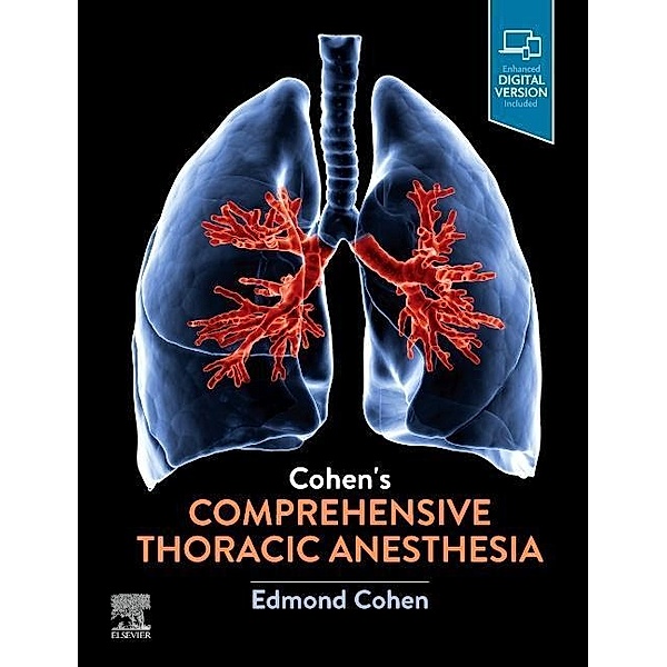 Cohen's Comprehensive Thoracic Anesthesia, Edmond Cohen