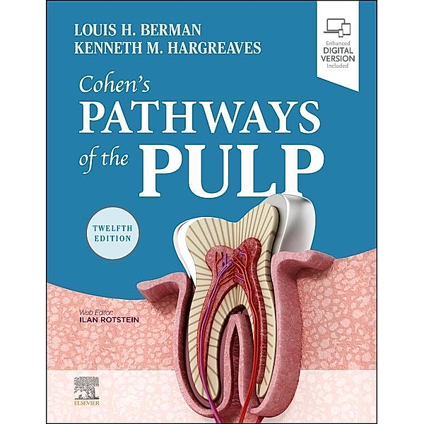 Cohen's Pathways of the Pulp - E-Book, Louis H. Berman, Kenneth M. Hargreaves