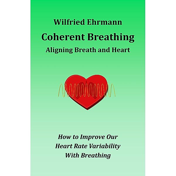Coherent Breathing, Wilfried Ehrmann