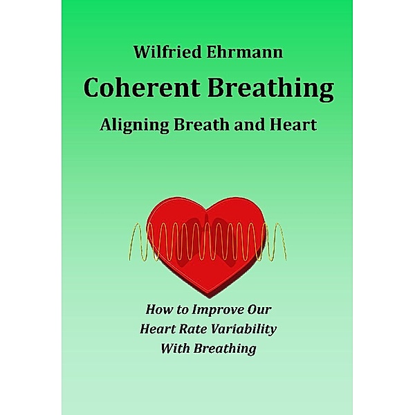 Coherent Breathing, Wilfried Ehrmann