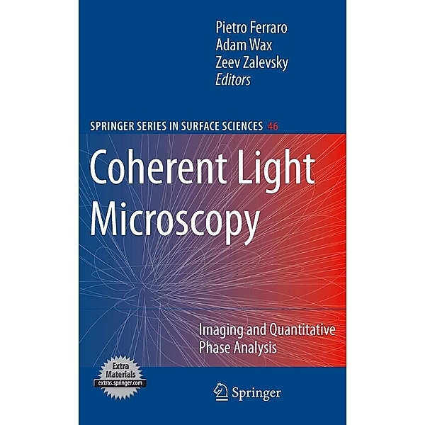Coherent Light Microscopy / Springer Series in Surface Sciences Bd.46
