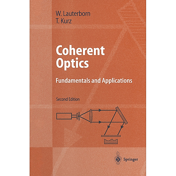 Coherent Optics, Werner Lauterborn, Thomas Kurz