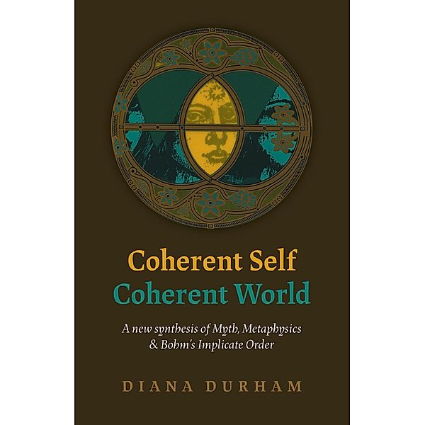 Coherent Self, Coherent World, Diana Durham