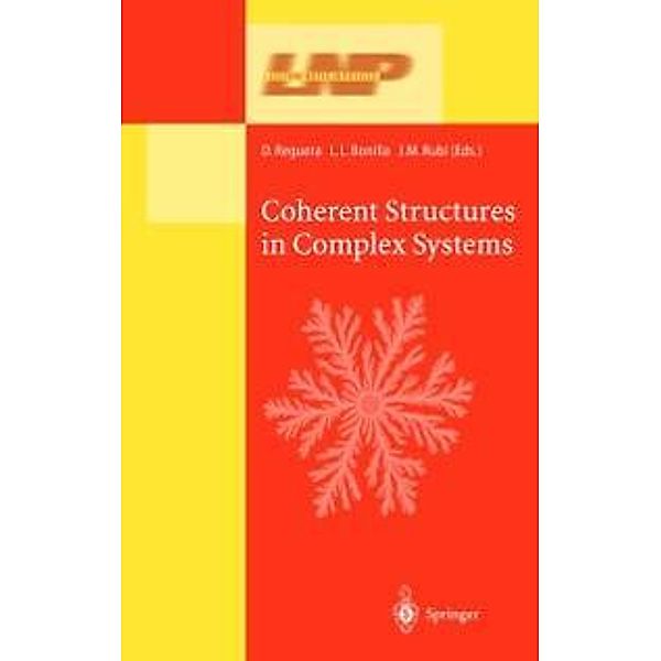 Coherent Structures in Complex Systems / Lecture Notes in Physics Bd.567