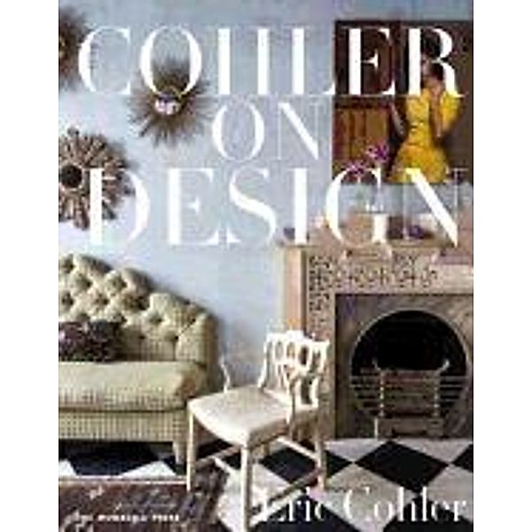 Cohler on Design, Eric Cohler