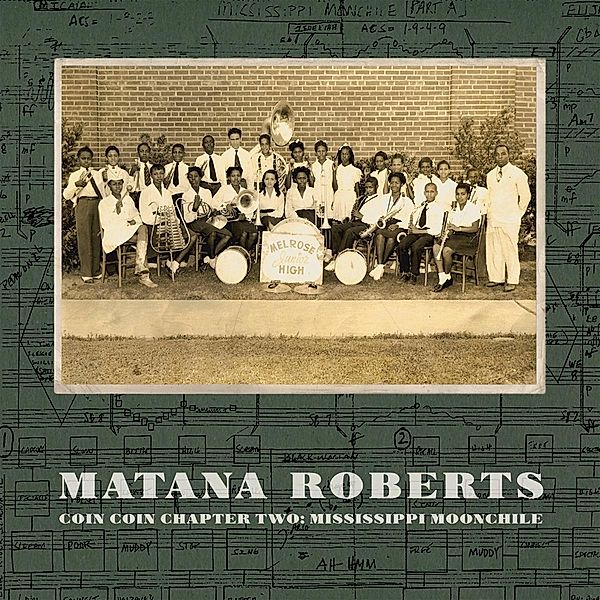 Coin Coin Chapter Two: Mississippi Moonchile (Vinyl), Matana Roberts