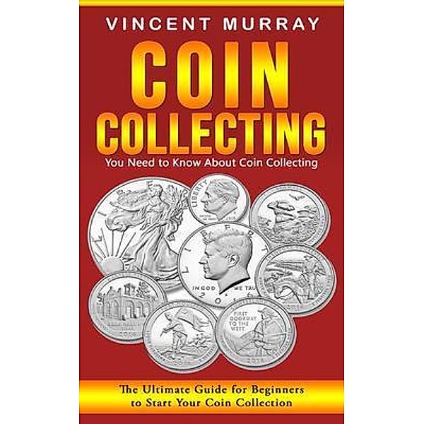 Coin Collecting, Vincent Murray