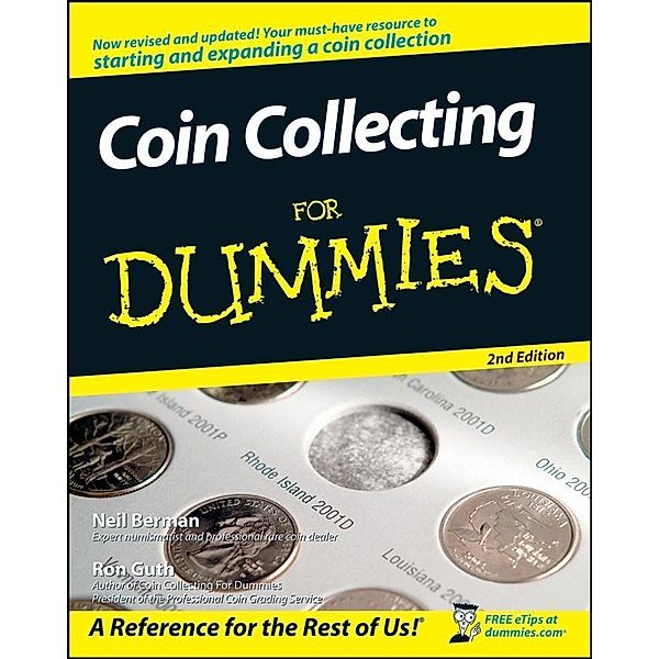 Coin Collecting For Dummies, Neil S. Berman, Ron Guth