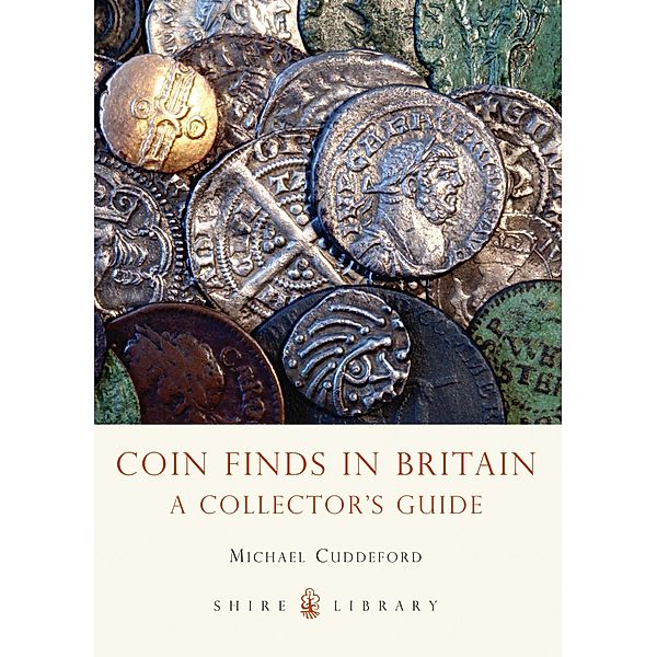 Coin Finds in Britain, Michael Cuddeford