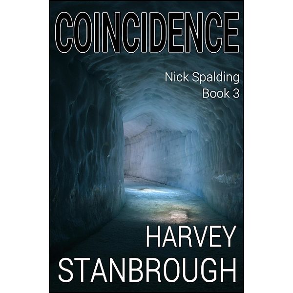 Coincidence (Nick Spalding, #3) / Nick Spalding, Harvey Stanbrough