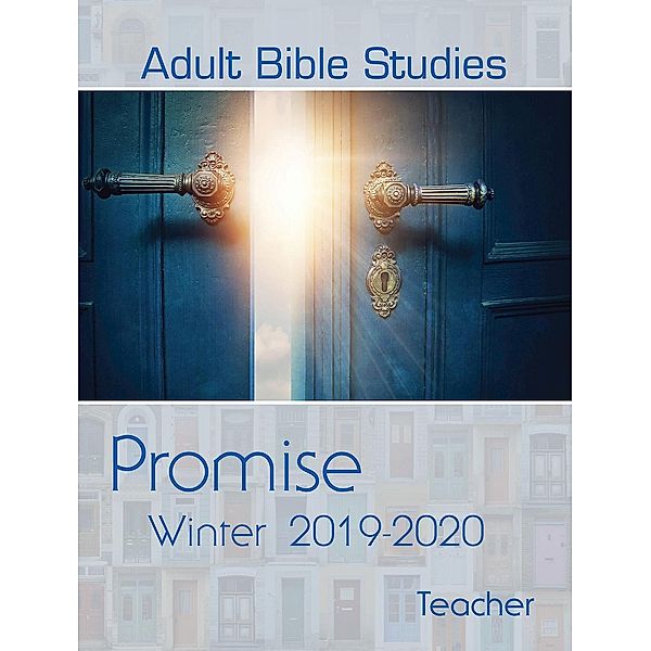 Cokesbury: Adult Bible Studies Winter 2019-2020 Teacher