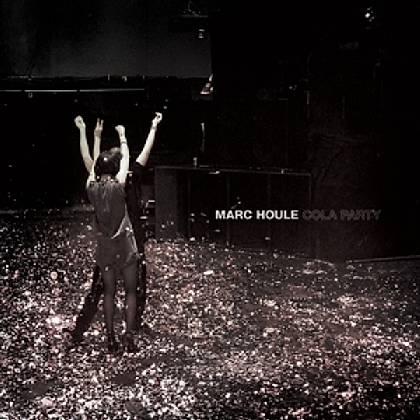 Cola Party (2lp) (Vinyl), Marc Houle