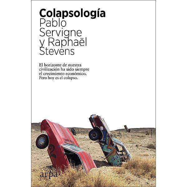 Colapsología, Pablo Servigne, Raphaël Stevens