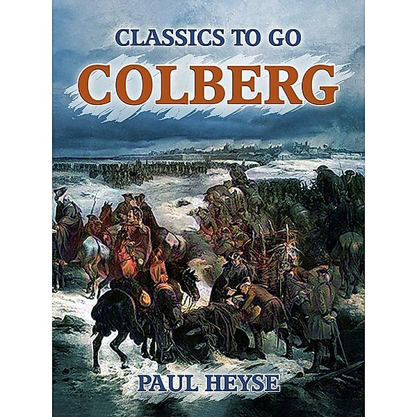 Colberg, Paul Heyse