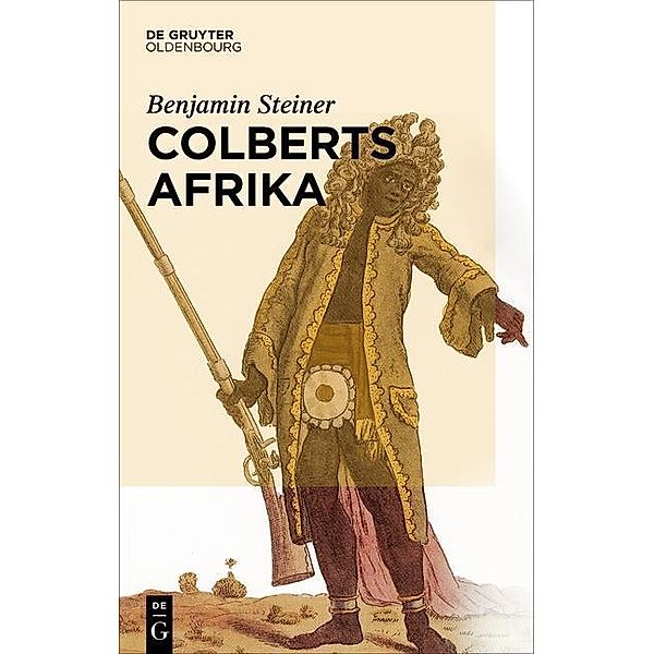 Colberts Afrika / Jahrbuch des Dokumentationsarchivs des österreichischen Widerstandes, Benjamin Steiner