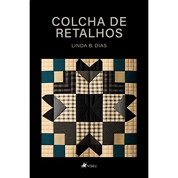 Colcha de Retalhos, Linda B. Dias