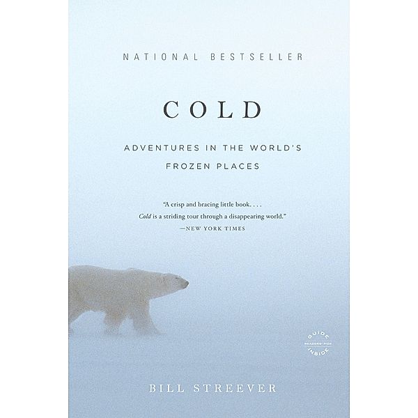 Cold, Bill Streever