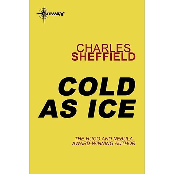 Cold As Ice, Charles Sheffield