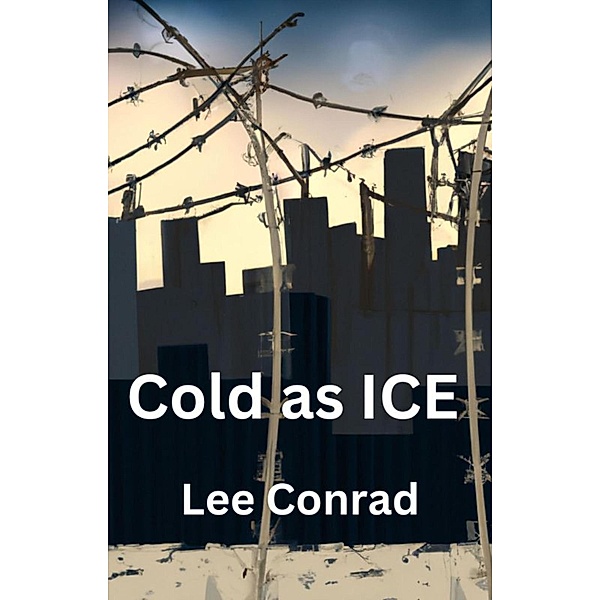 Cold as ICE, Lee Conrad